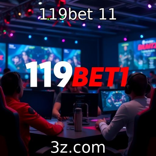 119bet 11 : E-sports ganham destaque em eventos internacionais