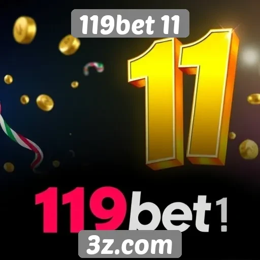 Promoções e bônus disponíveis no 119bet 11